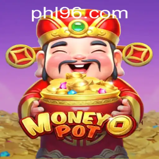 Exploring the Thrills of MoneyPot: An In-Depth Look at the Game Dynamics and 96PH.COM